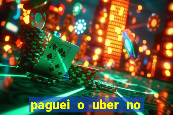 paguei o uber no pix e nao encontrou motorista